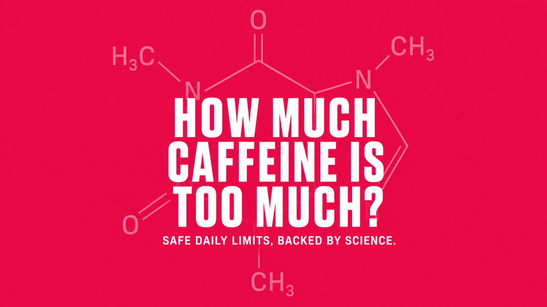 How Much Caffeine Is Too Much? Safe Daily Limits